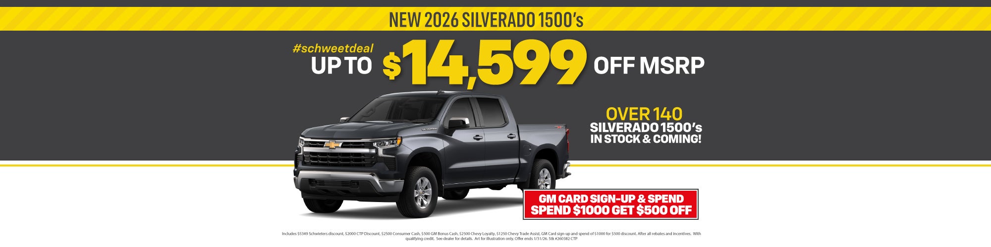 up to $14,599 off MSRP on New Silverado 15600's